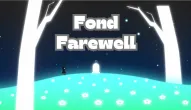 PLay Fond Farewell now!